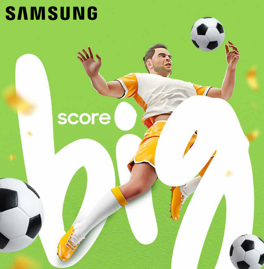 Score Big with Samsung
